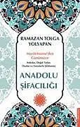 Kartonierter Einband Anadolu Sifaciligi von Ramazan Tolga Yolyapan