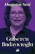 Kartonierter Einband Hayatin Sesi von Gülseren Budayicioglu