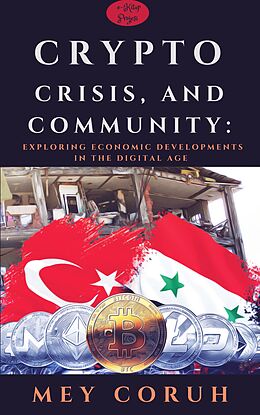 eBook (epub) Crypto Crisis, and Community de Mey Coruh