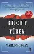 Kartonierter Einband Bir Cift Yürek von Marlo Morgan
