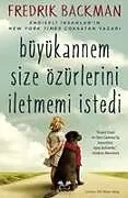 Kartonierter Einband Büyükannem Size Özürlerini Iletmemi Istedi von Fredrik Backman