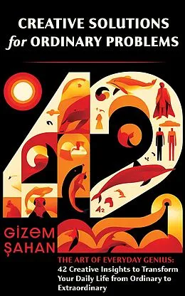E-Book (epub) Creative Solutions for Ordinary Problems von Gizem Sahan