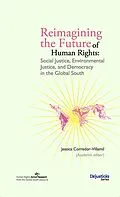 E-Book (pdf) Reimagining the Future of Human Rights von Arpitha Kodiveri, Enis Kostepen, Evgeny Belyakov