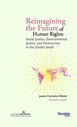 E-Book (pdf) Reimagining the Future of Human Rights von Arpitha Kodiveri, Enis Kostepen, Evgeny Belyakov