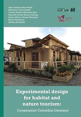 E-Book (pdf) Experimental design for habitat and nature tourism von Alex Leandro Perez Perez, Alba Lucia Cruz Castillo, Camilo Andres Cifuentes Quin