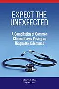 E-Book (epub) Expect the Unexpected von Chia Yook Chin, Ng Wei Leik
