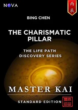 E-Book (epub) Bing Chen - The Charismatic Pillar von Master Kai