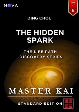 E-Book (epub) Ding Chou - The Hidden Spark von Master Kai