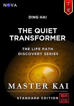 E-Book (epub) Ding Hai - The Quiet Transformer von Master Kai