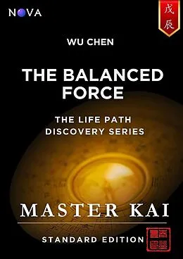 E-Book (epub) Wu Chen - The Balanced Force von Master Kai