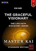E-Book (epub) Xin Wei - The Graceful Visionary von Master Kai