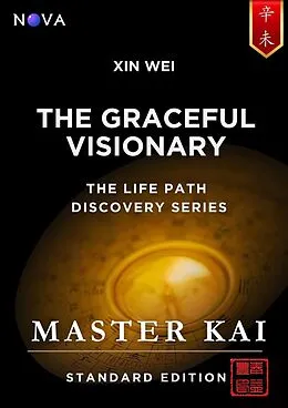 E-Book (epub) Xin Wei - The Graceful Visionary von Master Kai