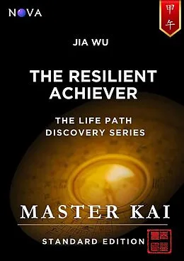 E-Book (epub) Jia Wu - The Resilient Achiever von Master Kai