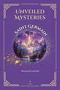 E-Book (epub) Unveiled Mysteries von Saint Germain