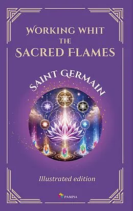 E-Book (epub) Working with the Sacred Flames von Saint Germain