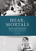 E-Book (epub) Hear, mortals von Conde Marcos Pejacsevich