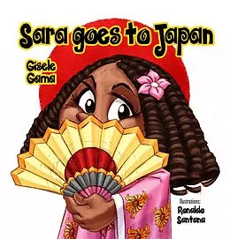 E-Book (epub) Sara goes to Japan von Gisele Gama