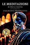Kartonierter Einband Le MEDITAZIONI di Marco Aurelio von Samuel Cartaxo, Marcus Aurelius