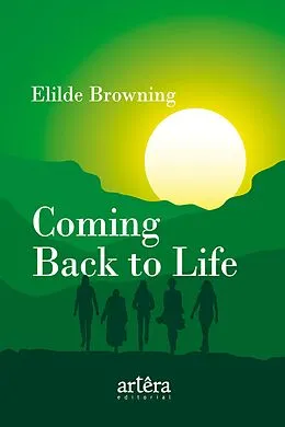 E-Book (epub) Coming Back to Life von Elilde Browning
