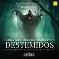 E-Book (epub) Contos para crianças e adolescentes destemidos = Short stories for fearless kids and teenagers von Helena Klein