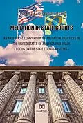 E-Book (epub) Mediation in state courts von Flávia Maria Aires Freire Allemão