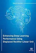 E-Book (epub) Enhancing Deep Learning Performance Using Displaced Rectifier Linear Unit von David Macêdo