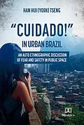 E-Book (epub) "Cuidado!" in urban Brazil von Han Hui (York) Tseng
