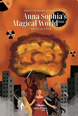 E-Book (epub) Anna Sophia's Magical World von Diego Henrique de Lima Oliveira