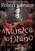 E-Book (epub) A Música do Diabo von Bruce Conforth, Gayle Dean Wardlow