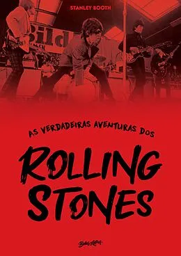 E-Book (epub) As verdadeiras aventuras dos Rolling Stones von Stanley Booth