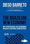 E-Book (epub) The Brazilian New Economy von Diego Barreto
