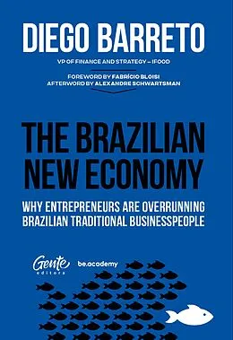 E-Book (epub) The Brazilian New Economy von Diego Barreto