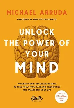 E-Book (epub) Unlock The Power Of Your Mind von Michael Arruda