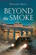 E-Book (epub) Beyond the smoke von Edvaldo Silva