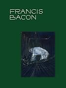 Livre Relié Francis Bacon: The Beauty of Meat de 