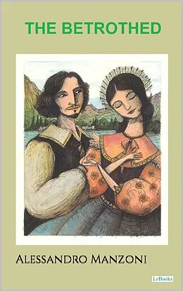 E-Book (epub) The Betrothed - A. Manzoni von Alessandro Manzoni