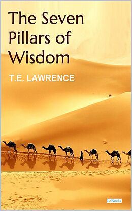 E-Book (epub) The Seven Pillars of Wisdom - Lawrence von T. E. Lawrence