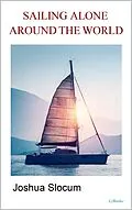 E-Book (epub) Sailing Alone Around the World von Joshua Slocum
