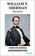 E-Book (epub) William T. Sherman - Memoirs von William T. Sherman