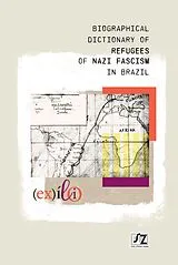 E-Book (epub) Biographical dictionary of refugees of nazi fascism in Brazil von 