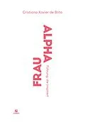 E-Book (epub) Alpha-Frau von Cristiana Xavier de Brito