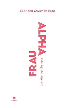 E-Book (epub) Alpha-Frau von Cristiana Xavier de Brito