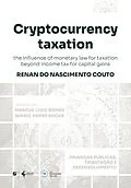 E-Book (epub) Cryptocurrency taxation von Renan Do Nascimento Couto