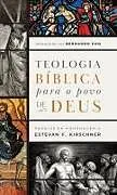 Fester Einband Teologia bíblica para o povo de Deus von Bernardo Cho