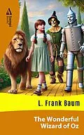 E-Book (epub) The Wonderful Wizard of Oz von L. Frank Baum