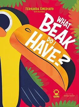 E-Book (epub) What beak do I have? von Fernanda Emediato