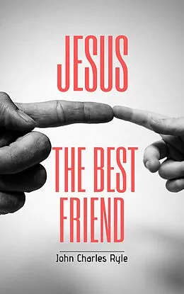 E-Book (epub) Jesus, The Best Friend von John Charles Ryle
