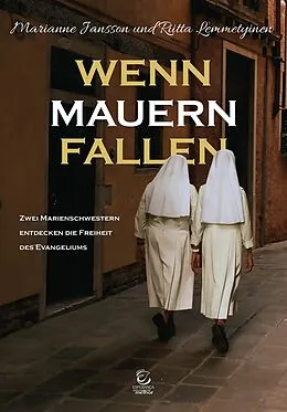 E-Book (epub) Wenn mauern fallen - eBook von Marianne Jansson, Riitta Lemmetyinen