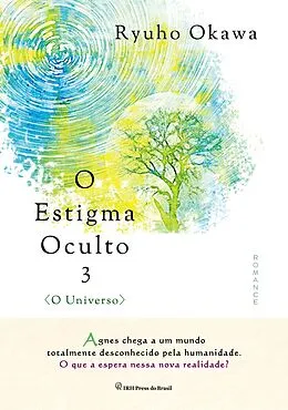 E-Book (epub) O Estigma Oculto 3 von Ryuho Okawa