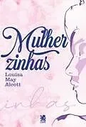 Kartonierter Einband Mulherzinhas von Louisa May Alcott